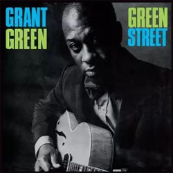 画像1: アナログ GRANT GREEN / Green Street [180g重量盤LP]] (WAXTIME)