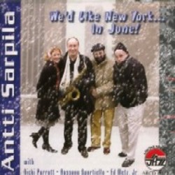 画像1: ANTTI SARPILA /We'd Like New York In June (CD) (ARBORS)
