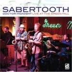 画像1: SABERTOOTH/Dr.Midnight Live At The Green Mill(DELMARK)