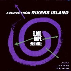 画像1: ELMO HOPE ENSEMBLE/ Sounds From Rikers Island