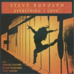画像1: STEVE RUDOLPH /Everything I Love (CD) (R&L)